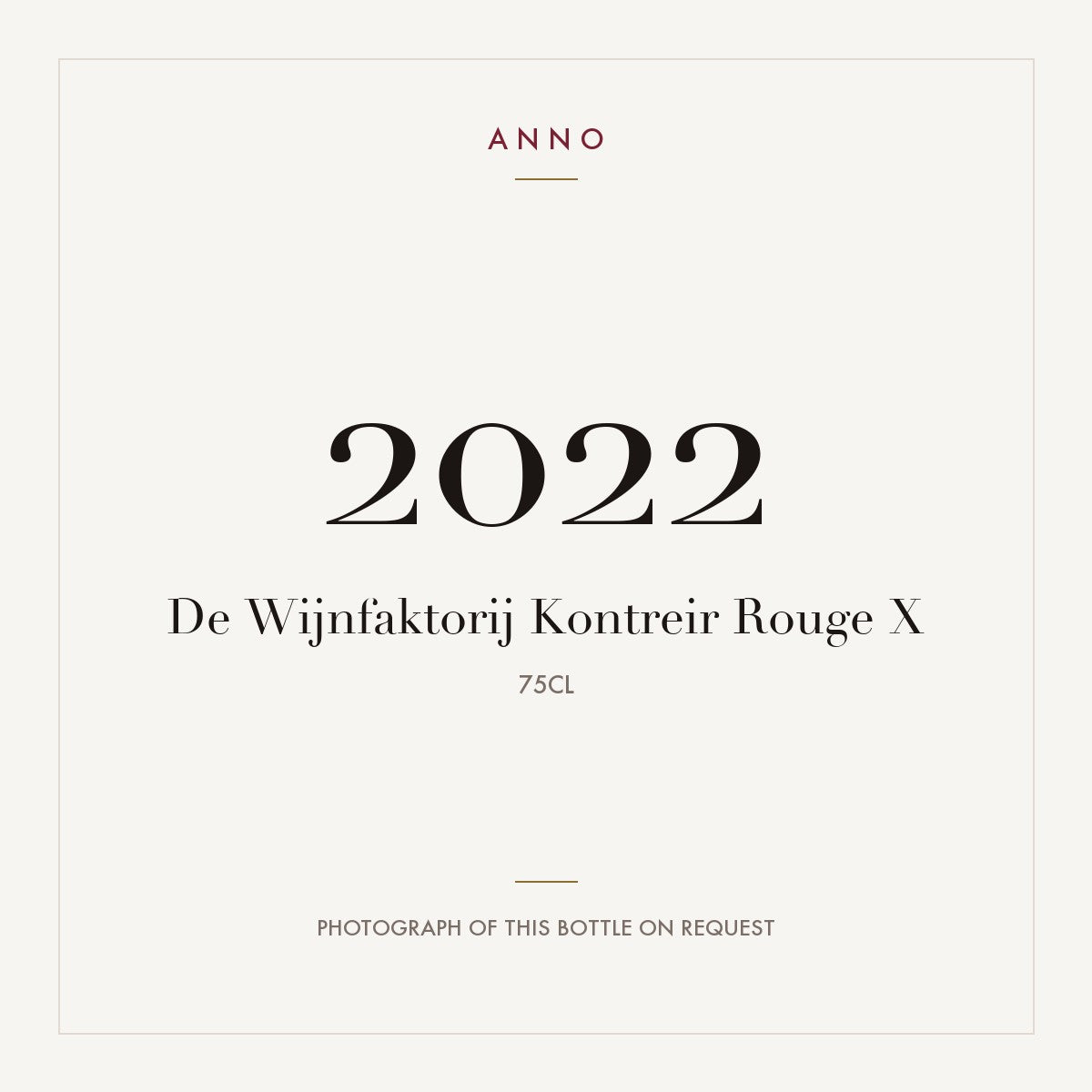 De Wijnfaktorij Kontreir Rouge X 2022 0,75l — ANNO vintage card; photograph of the actual bottle available on request