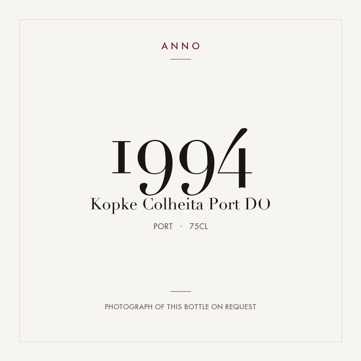 Kopke Colheita Port 1994 DO 0,75l from Port — ANNO vintage card; photograph of the actual bottle available on request