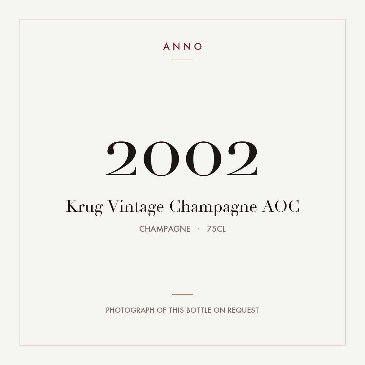 Krug Vintage Champagne 2002 AOC 0,75l from Champagne — ANNO vintage card; photograph of the actual bottle available on request
