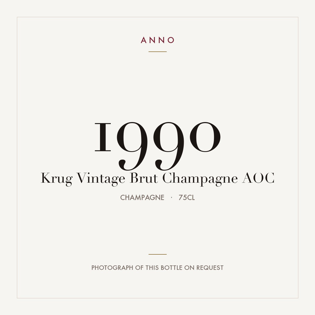 Krug Vintage Brut Champagne 1990 AOC 0,75l from Champagne — ANNO vintage card; photograph of the actual bottle available on request