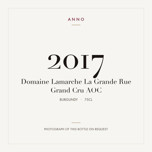 Domaine Lamarche La Grande Rue Grand Cru 2017 AOC 0,75l from Burgundy — ANNO vintage card; photograph of the actual bottle available on request