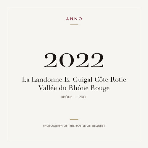 E. Guigal Cote-Rotie La Landonne 2022 AOC 0,75l — carte millésime ANNO ; photo de la bouteille réelle disponible sur demande