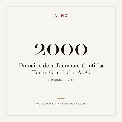 Domaine de la Romanee-Conti La Tache Grand Cru 2000 AOC 0,75l from Burgundy — ANNO vintage card; photograph of the actual bottle available on request