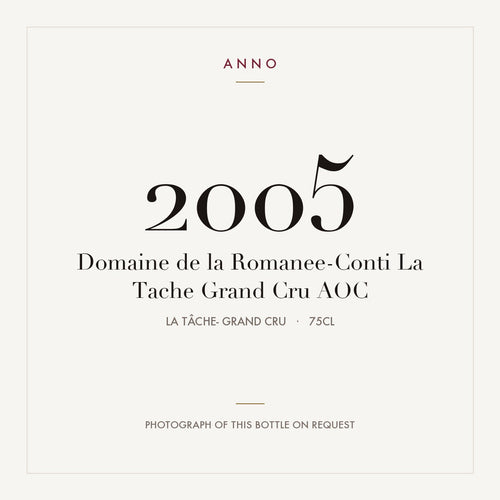 Domaine de la Romanee-Conti La Tache Grand Cru 2005 AOC 0,75l from La Tâche- Grand Cru — tarjeta de añada ANNO; foto de la botella real disponible bajo petición