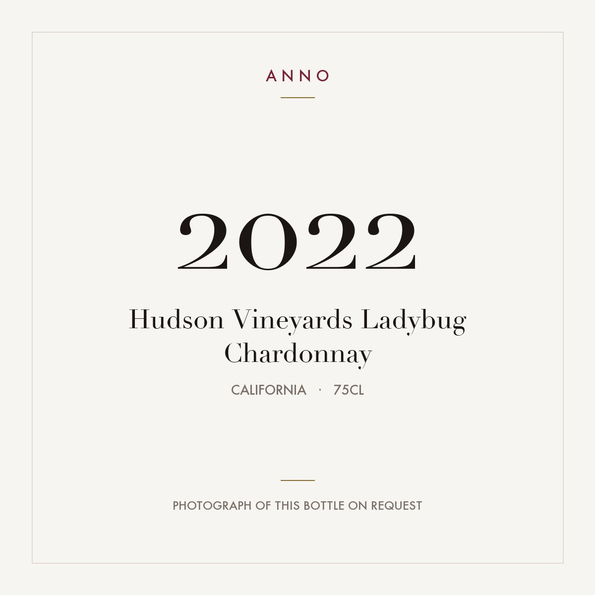 Hudson Vineyards Ladybug Chardonnay 2022 0,75l from California — ANNO vintage card; photograph of the actual bottle available on request