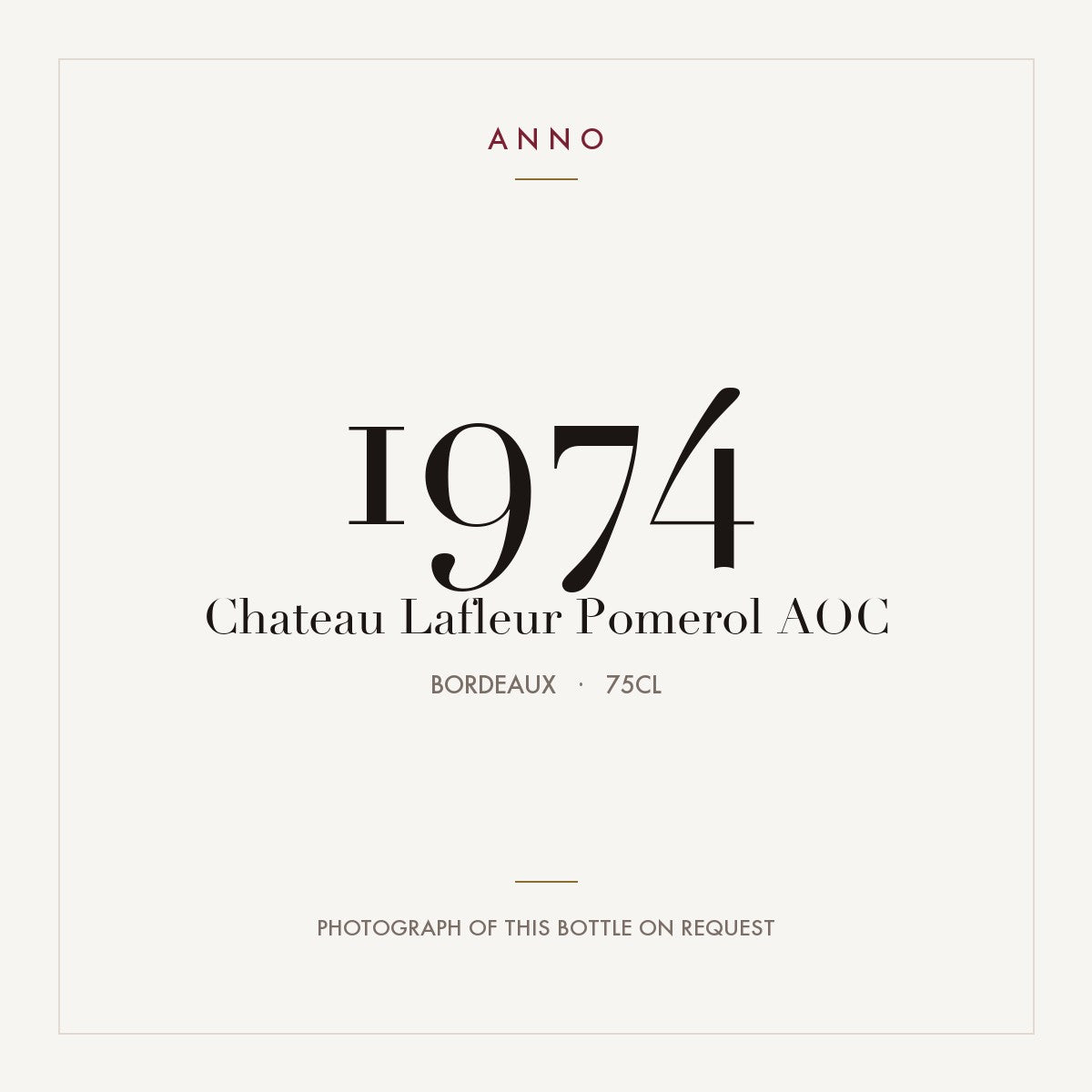 Chateau Lafleur Pomerol 1974 AOC 0,75l from Bordeaux — ANNO vintage card; photograph of the actual bottle available on request