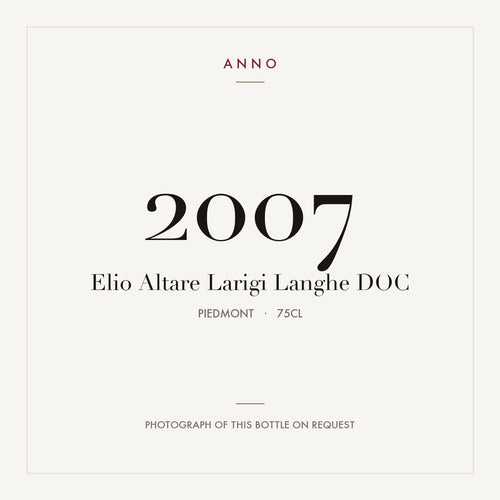 Elio Altare Larigi Langhe 2007 DOC 0,75l from Piedmont — ANNO vintage card; photograph of the actual bottle available on request