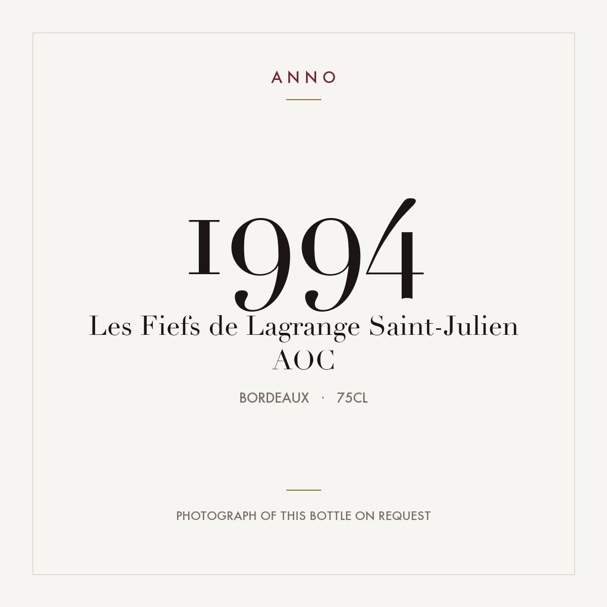 Les Fiefs de Lagrange Saint-Julien 1994 AOC 0,75l from Bordeaux — ANNO vintage card; photograph of the actual bottle available on request