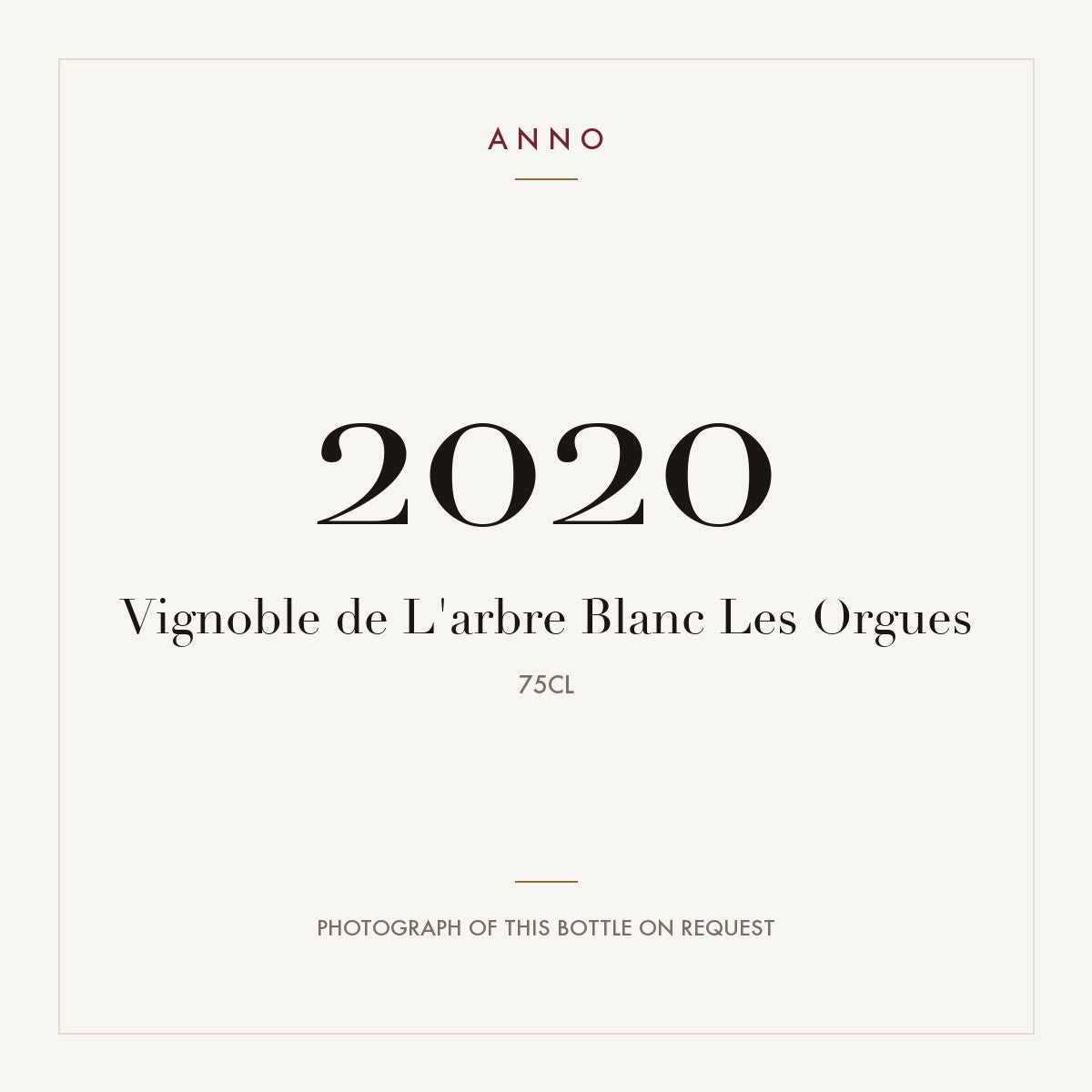 Vignoble de L'arbre Blanc Les Orgues 2020 0,75l — ANNO vintage card; photograph of the actual bottle available on request