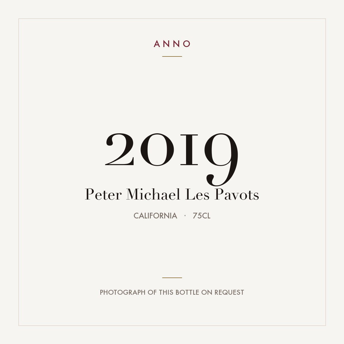 Peter Michael Les Pavots 2019 0,75l from California — ANNO vintage card; photograph of the actual bottle available on request