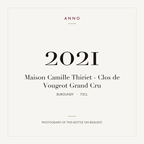 Maison Camille Thiriet Clos de Vougeot Grand Cru 2021 AOC 0,75l — ANNO-Jahrgangskarte; Foto der tatsächlichen Flasche auf Anfrage