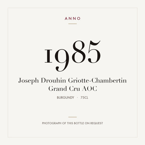 Joseph Drouhin Griotte-Chambertin Grand Cru 1985 AOC 0,75l, Bourgogne — ANNO-årgangskort; foto af den faktiske flaske på forespørgsel