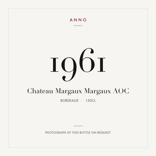 Chateau Margaux Margaux 1961 AOC 1,5l from Bordeaux — ANNO vintage card; photograph of the actual bottle available on request