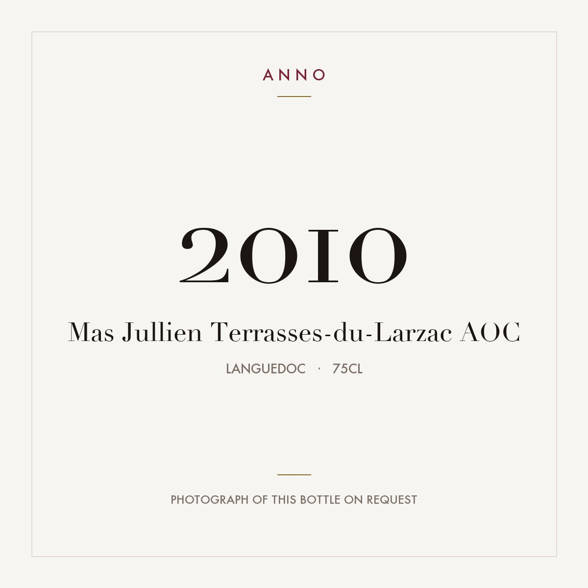 Mas Jullien Terrasses-du-Larzac 2010 AOC 0,75l from Languedoc — ANNO vintage card; photograph of the actual bottle available on request