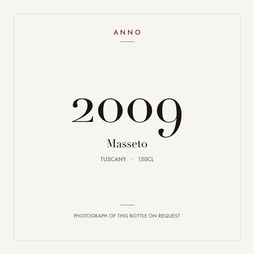 Masseto 2009 1,5l — ANNO vintage card; photograph of the actual bottle available on request