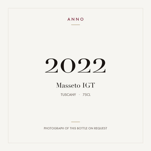 Masseto 2022 IGT 0,75l from Tuscany — ANNO vintage card; photograph of the actual bottle available on request