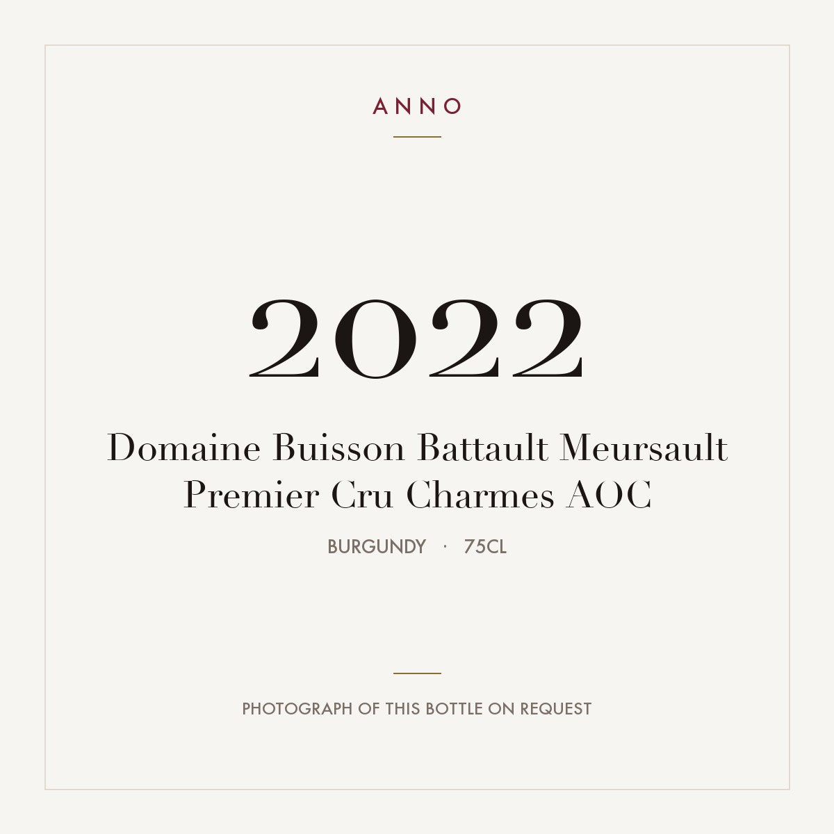 Domaine Buisson Battault Meursault Premier Cru Charmes 2022 AOC 0,75l from Burgundy — ANNO vintage card; photograph of the actual bottle available on request