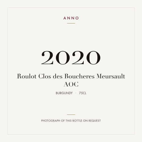 Roulot Clos des Boucheres Meursault 2020 AOC 0,75l from Burgundy — ANNO vintage card; photograph of the actual bottle available on request