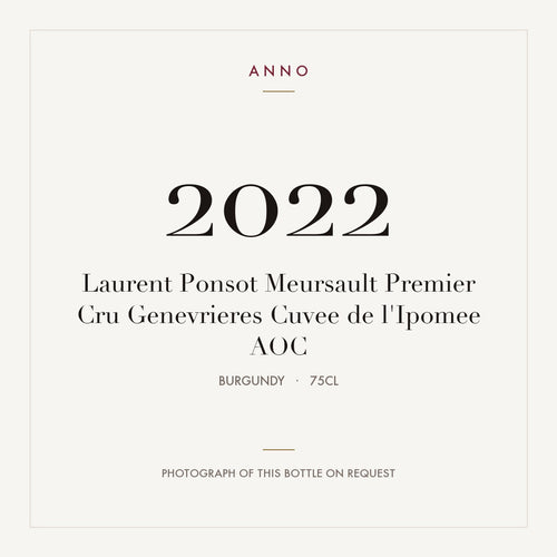 Laurent Ponsot Meursault Premier Cru Genevrieres Cuvee de l'Ipomee 2022 AOC 0,75l from Burgundy — ANNO vintage card; photograph of the actual bottle available on request