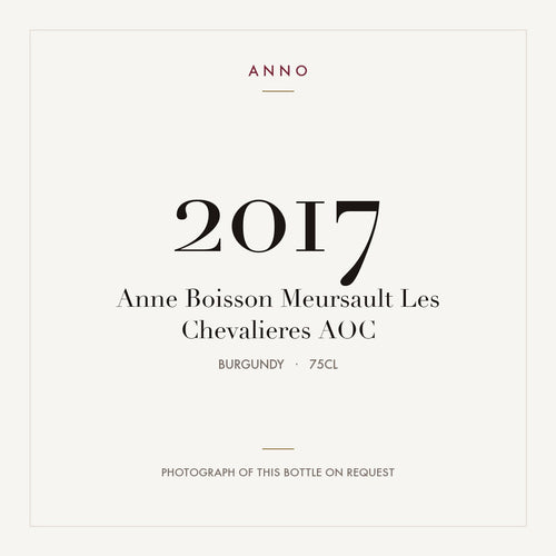 Anne Boisson Meursault Les Chevalieres 2017 AOC 0,75l from Burgundy — ANNO vintage card; photograph of the actual bottle available on request