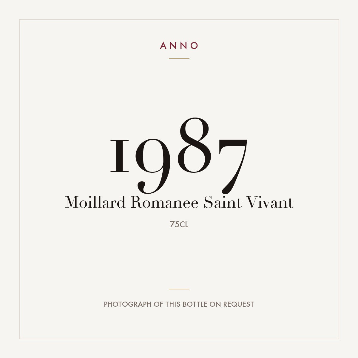 Moillard Romanee Saint Vivant 1987 0,75l — ANNO vintage card; photograph of the actual bottle available on request