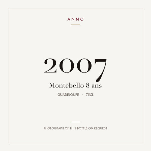 Montebello 8 ans 2007 0,75l from Guadeloupe — ANNO vintage card; photograph of the actual bottle available on request