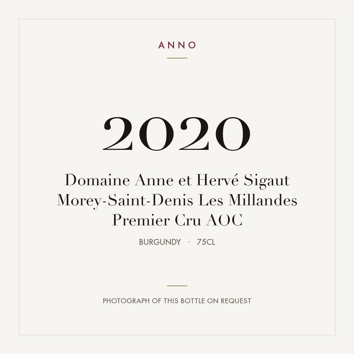 Domaine Anne et Herve Sigaut Morey-Saint-Denis Premier Cru Les Millandes 2020 AOC 0,75l — ANNO vintage card; photograph of the actual bottle available on request