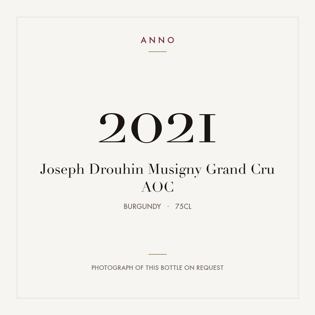 Joseph Drouhin Musigny Grand Cru 2021 AOC 0,75l from Burgundy — ANNO vintage card; photograph of the actual bottle available on request