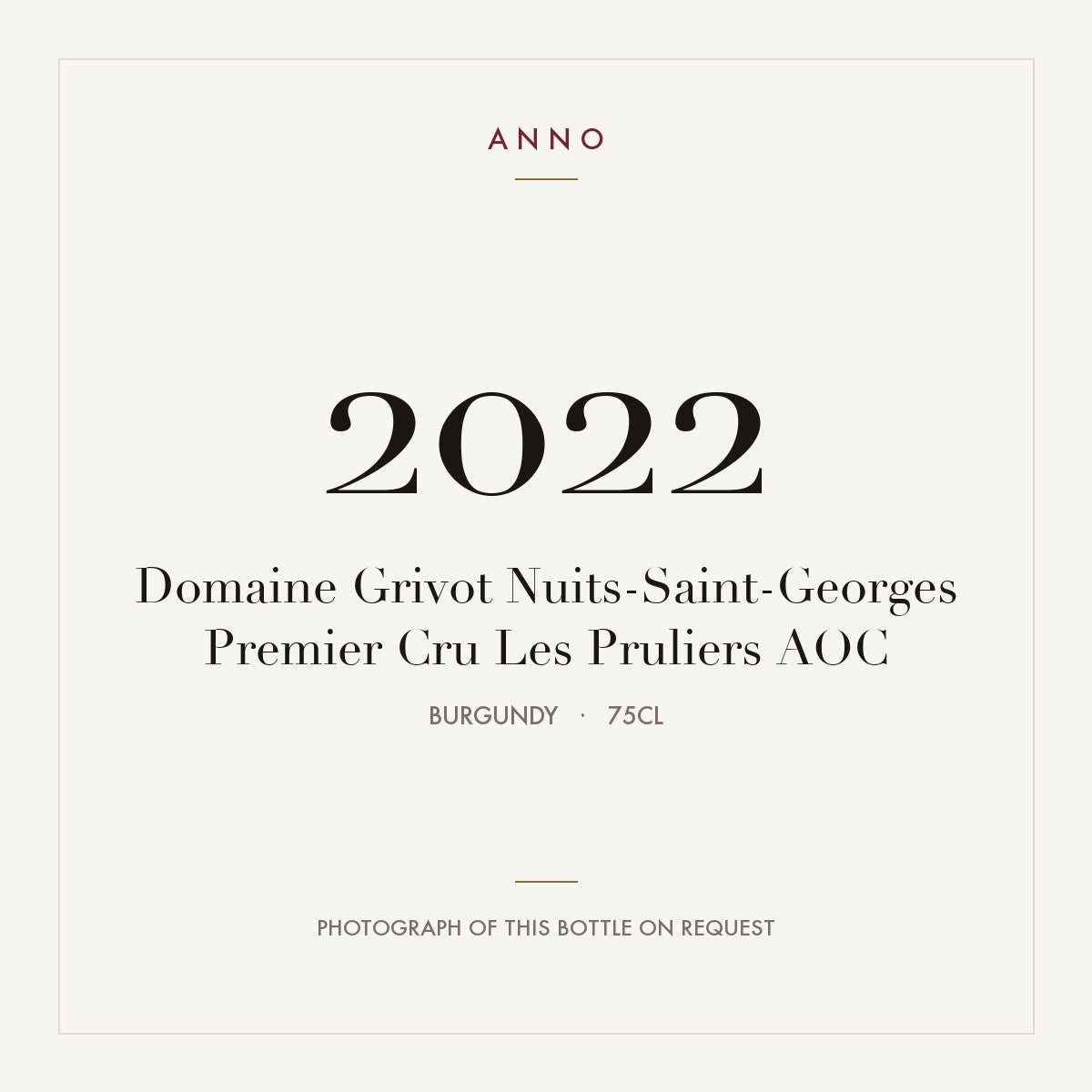 Domaine Grivot Nuits-Saint-Georges Premier Cru Les Pruliers 2022 AOC 0,75l from Burgundy — ANNO vintage card; photograph of the actual bottle available on request
