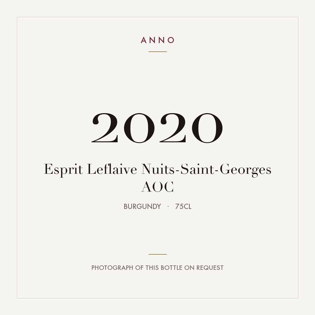 Esprit Leflaive Nuits-Saint-Georges 2020 AOC 0,75l from Burgundy — ANNO vintage card; photograph of the actual bottle available on request