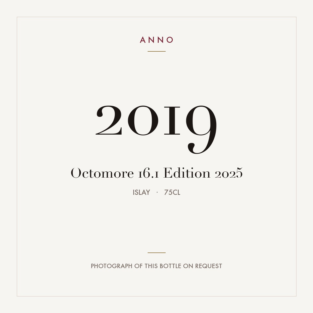 Octomore 16.1 Edition 2025 0,75l from Islay — ANNO vintage card; photograph of the actual bottle available on request