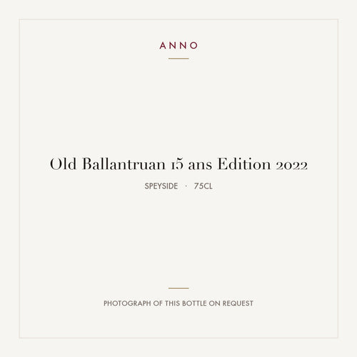 Old Ballantruan 15 ans Edition 2022 2022 0,75l from Speyside — ANNO vintage card; photograph of the actual bottle available on request