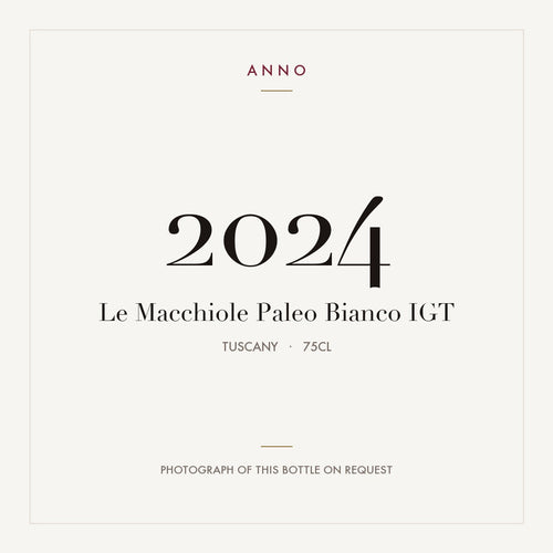 Le Macchiole Paleo Bianco 2024 IGT 0,75l from Tuscany — ANNO vintage card; photograph of the actual bottle available on request