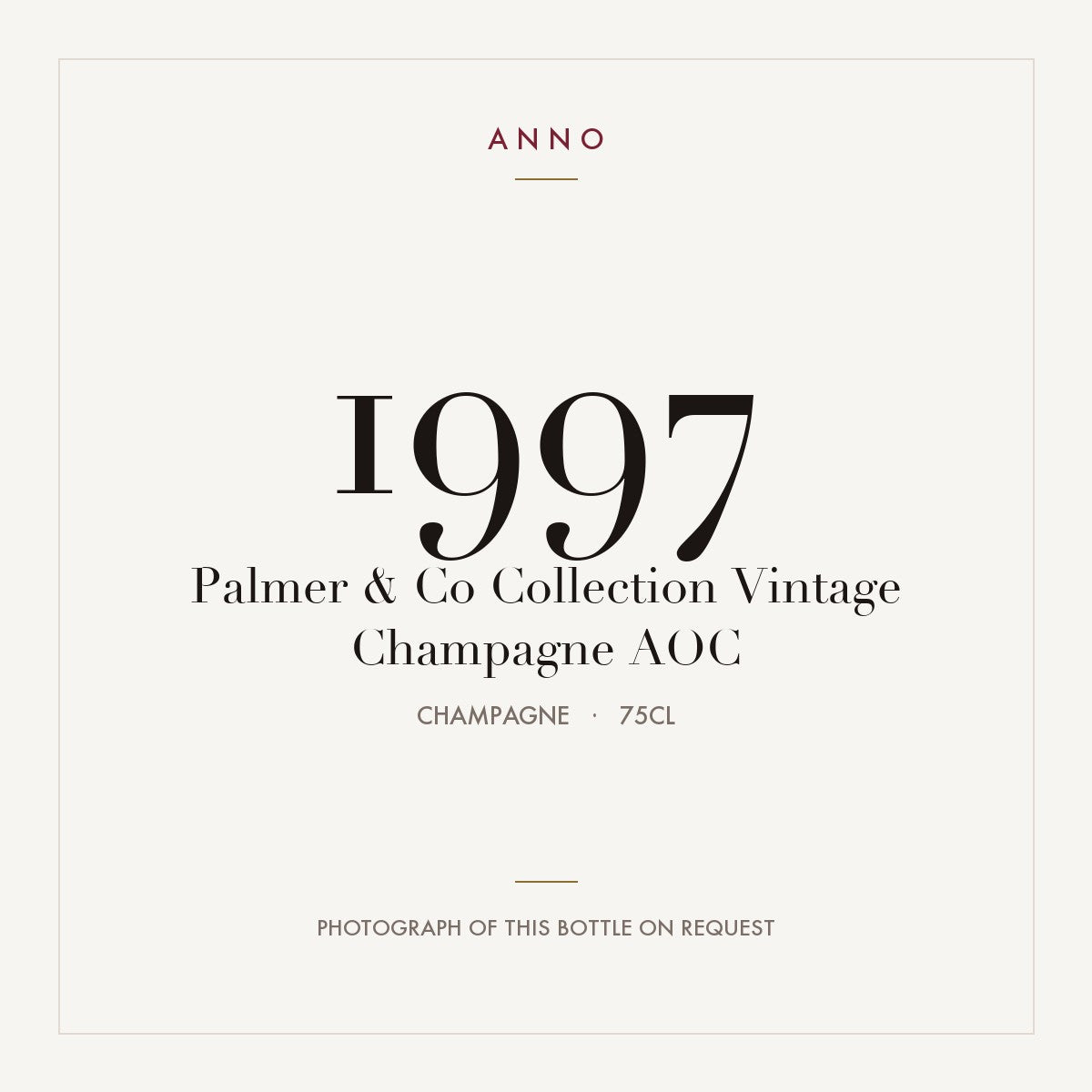 Palmer & Co Collection Vintage Champagne 1997 AOC 0,75l from Champagne — ANNO vintage card; photograph of the actual bottle available on request