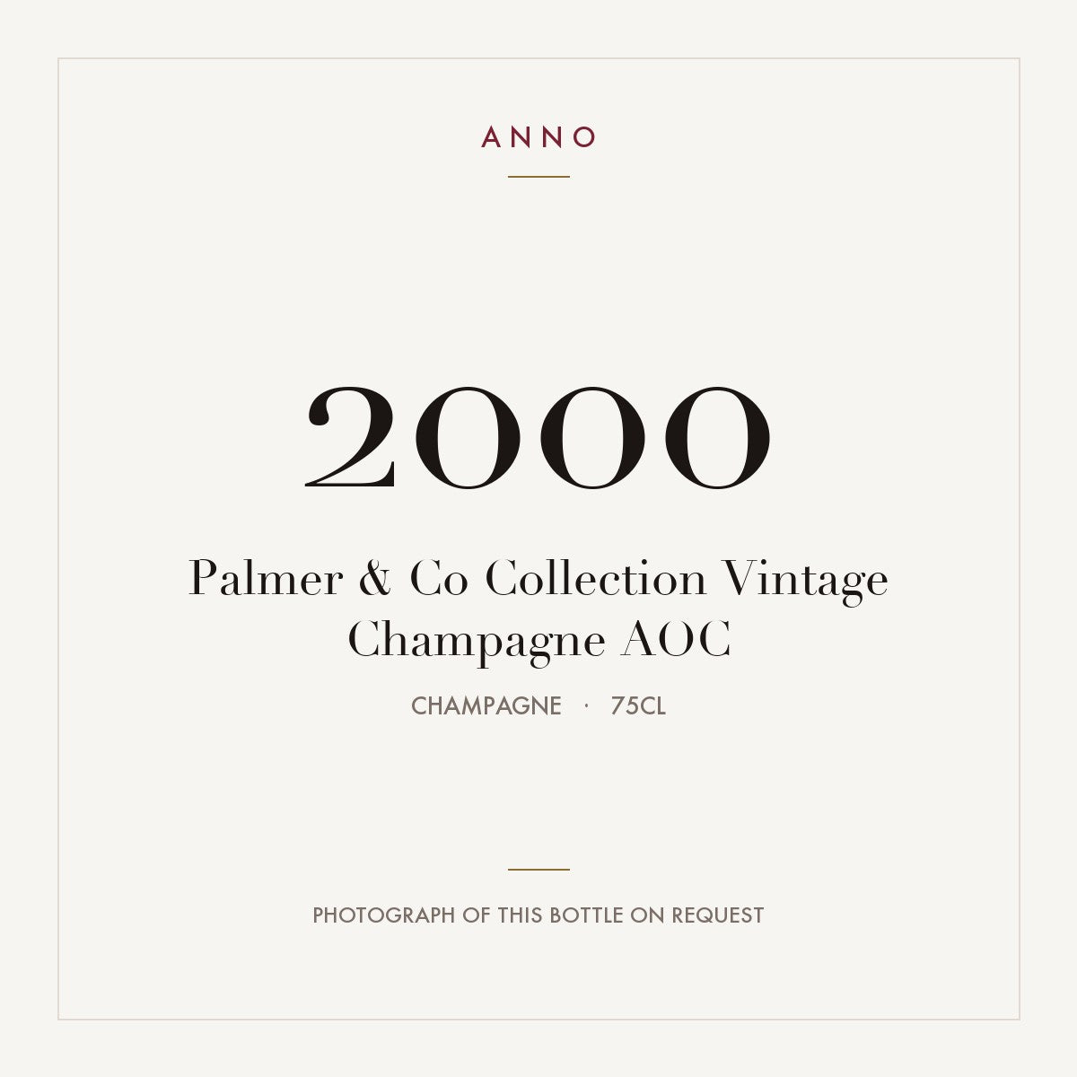 Palmer & Co Collection Vintage Champagne 2000 AOC 0,75l from Champagne — ANNO vintage card; photograph of the actual bottle available on request