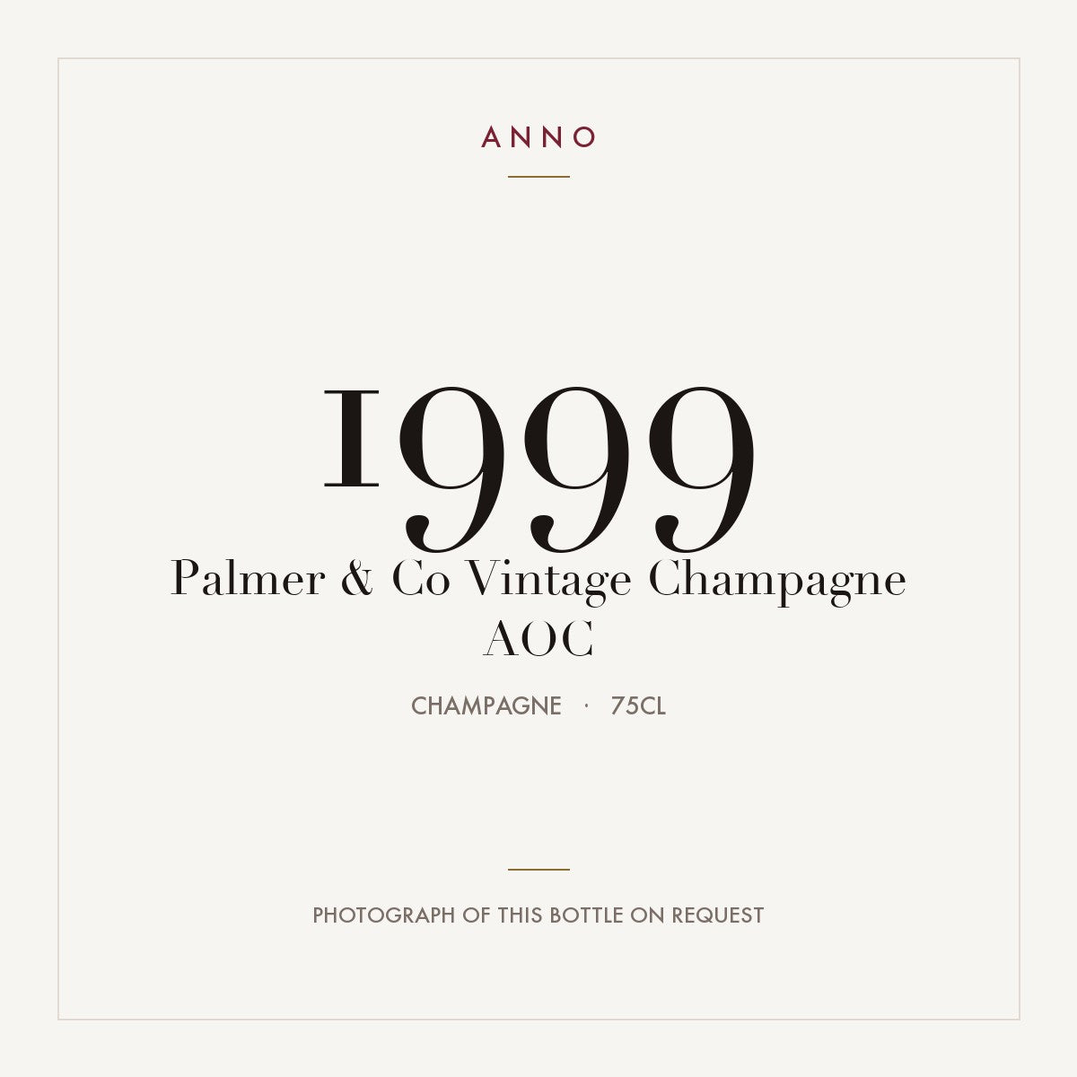 Palmer & Co Vintage Champagne 1999 AOC 0,75l from Champagne — ANNO vintage card; photograph of the actual bottle available on request