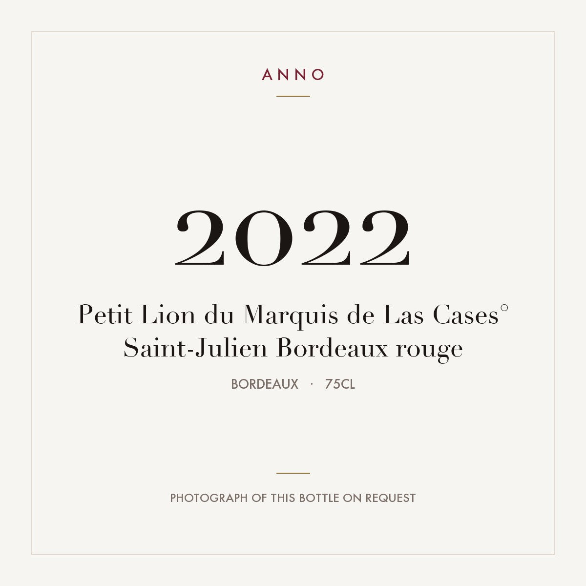 Petit Lion du Marquis de Las Cases Saint-Julien 2022 AOC 0,75l — ANNO vintage card; photograph of the actual bottle available on request