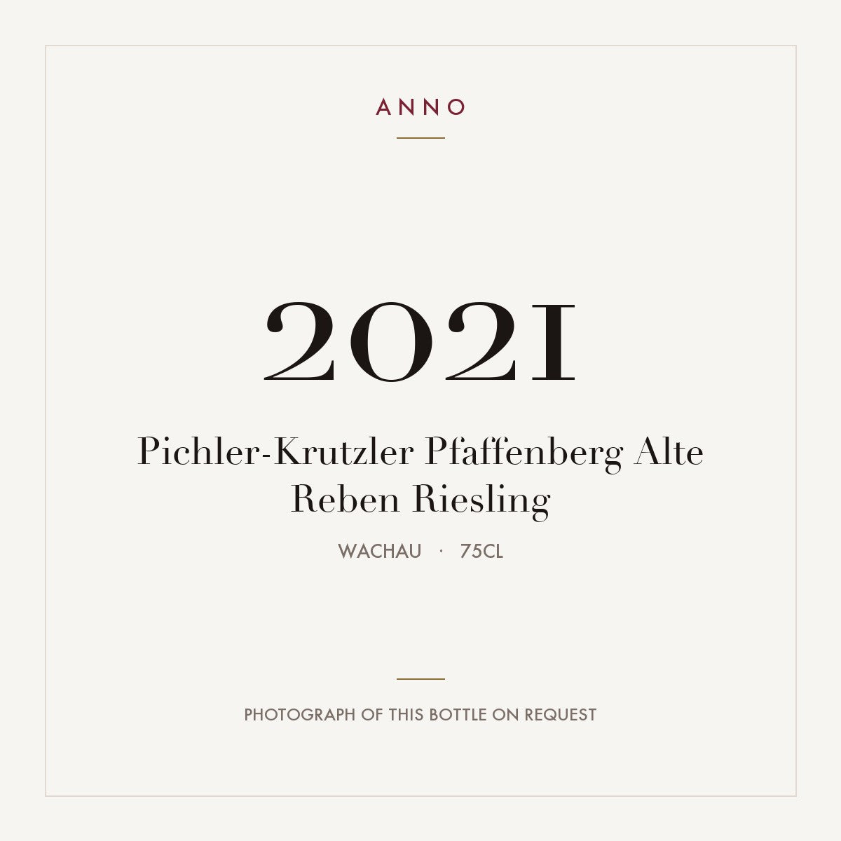 Pichler-Krutzler Pfaffenberg Alte Reben Riesling 2021 0,75l from Wachau — ANNO vintage card; photograph of the actual bottle available on request