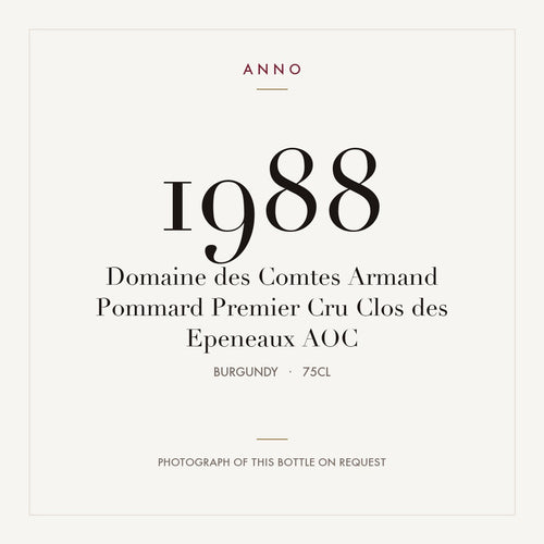 Domaine des Comtes Armand Pommard Premier Cru Clos des Epeneaux 1988 AOC 0,75l from Burgundy — ANNO vintage card; photograph of the actual bottle available on request