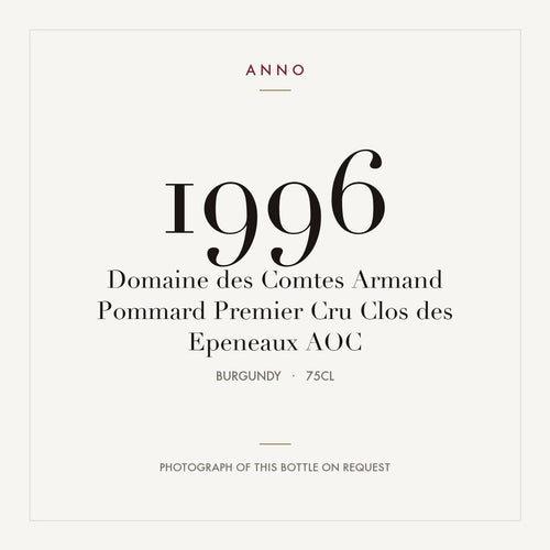 Domaine des Comtes Armand Pommard Premier Cru Clos des Epeneaux 1996 AOC 0,75l from Burgundy — ANNO vintage card; photograph of the actual bottle available on request