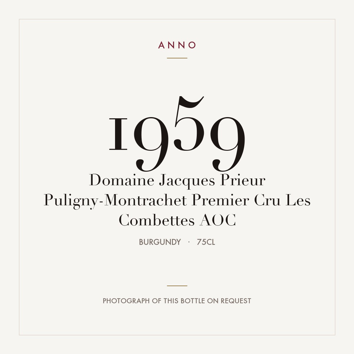 Domaine Jacques Prieur Puligny-Montrachet Premier Cru Les Combettes 1959 AOC 0,75l from Burgundy — ANNO vintage card; photograph of the actual bottle available on request