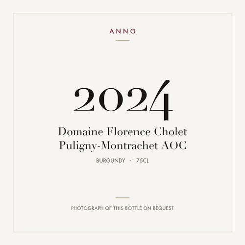 Domaine Florence Cholet Puligny-Montrachet 2024 AOC 0,75l from Burgundy — ANNO vintage card; photograph of the actual bottle available on request