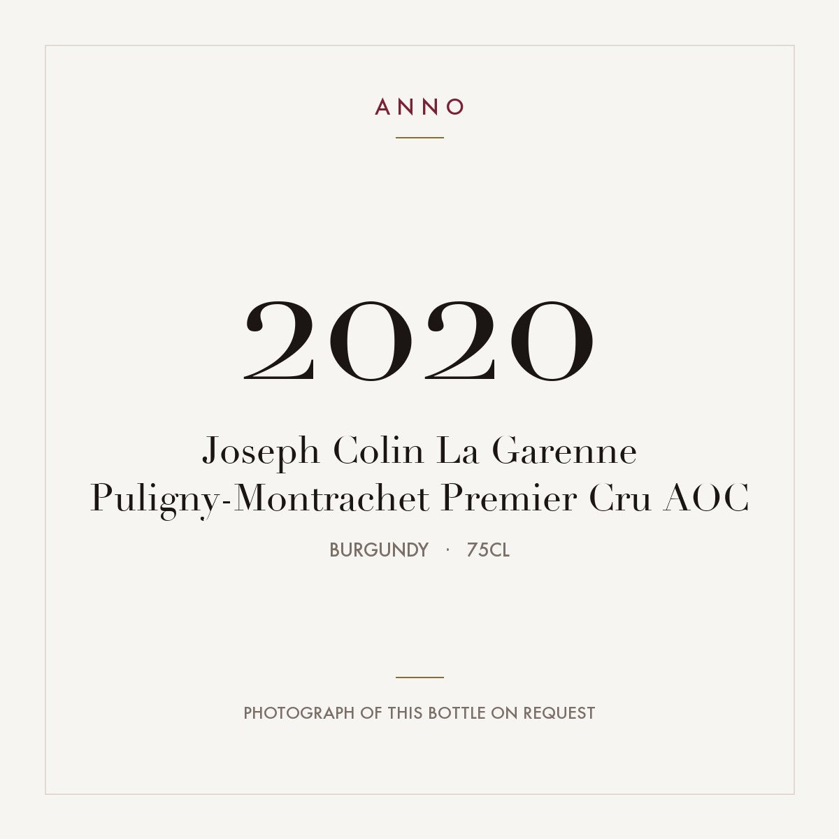 Joseph Colin La Garenne Puligny-Montrachet Premier Cru 2020 AOC 0,75l from Burgundy — ANNO vintage card; photograph of the actual bottle available on request