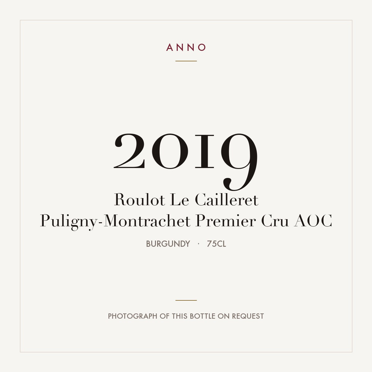Roulot Le Cailleret Puligny-Montrachet Premier Cru 2019 AOC 0,75l from Burgundy — ANNO vintage card; photograph of the actual bottle available on request