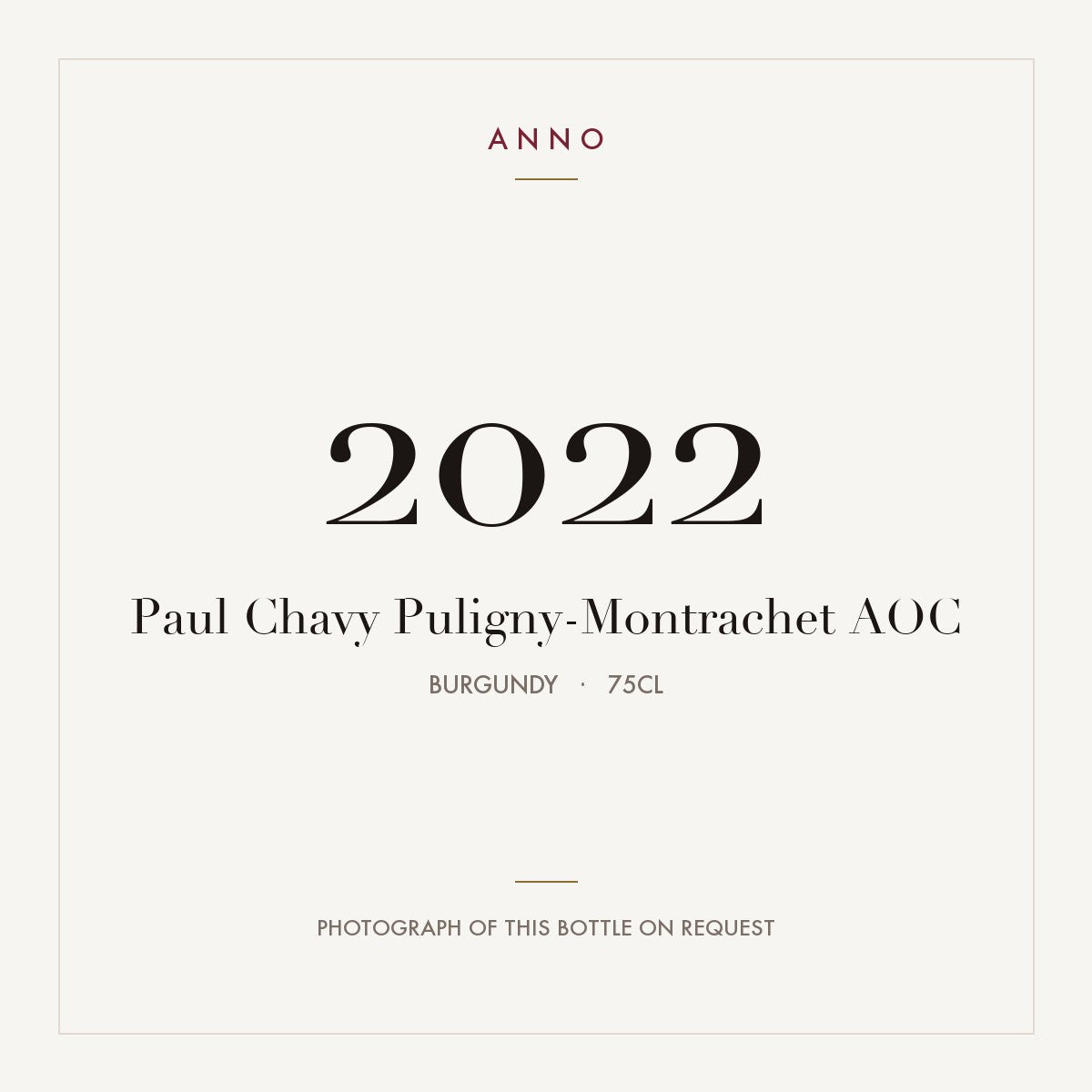 Paul Chavy Puligny-Montrachet 2022 AOC 0,75l from Burgundy — ANNO vintage card; photograph of the actual bottle available on request