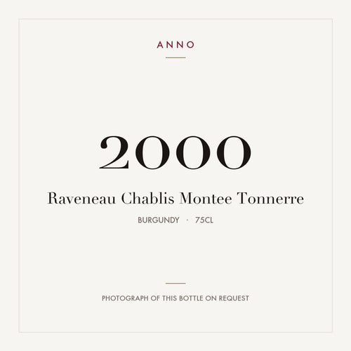 Raveneau Chablis Montee Tonnerre 2000 0,75l — ANNO vintage card; photograph of the actual bottle available on request