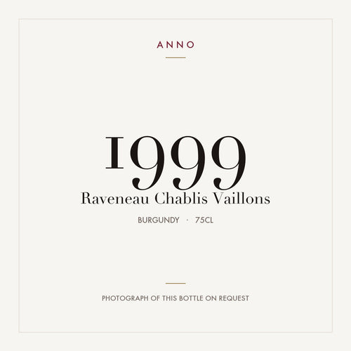 Raveneau Chablis Vaillons 1999 0,75l — ANNO vintage card; photograph of the actual bottle available on request