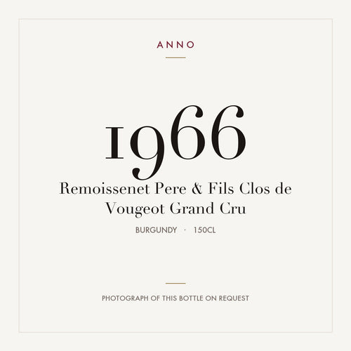 Remoissenet Pere & Fils Clos de Vougeot Grand Cru 1966 1,5l — карточка урожая ANNO; фото настоящей бутылки по запросу