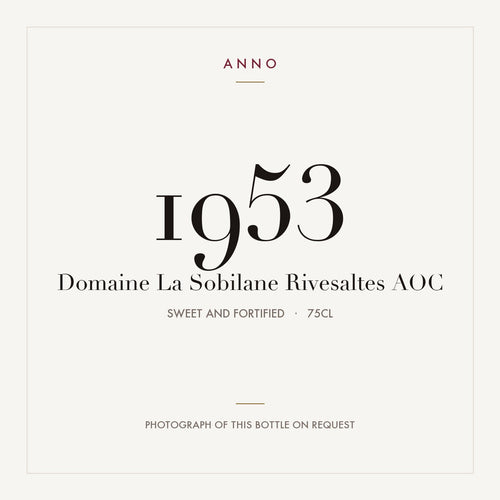 Domaine La Sobilane Rivesaltes 1953 AOC 0,75l from Sweet and fortified — ANNO vintage card; photograph of the actual bottle available on request