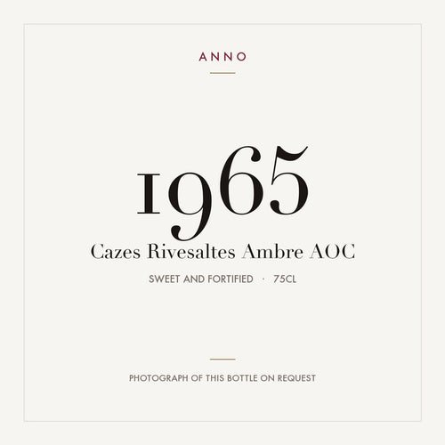 Cazes Rivesaltes Ambre 1965 AOC 0,75l from Sweet and fortified — ANNO vintage card; photograph of the actual bottle available on request